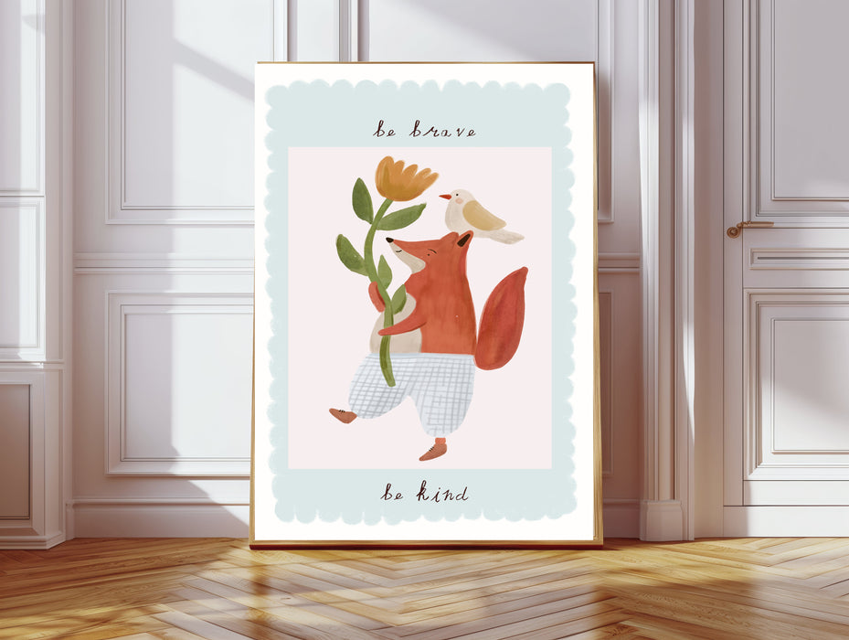 Cute Fox Be Brave, Be Kind Nursery Art Print