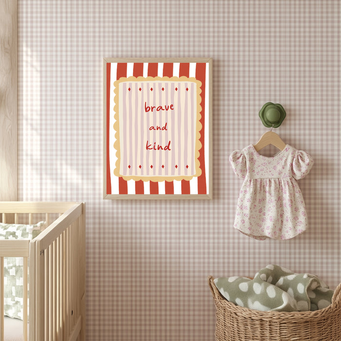 Brave and Kind Nursery Art Print