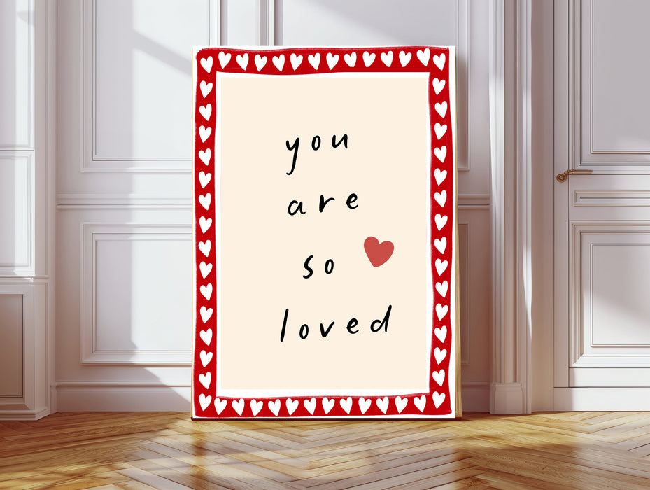 'You are loved' Quote heart Nursery Art Print