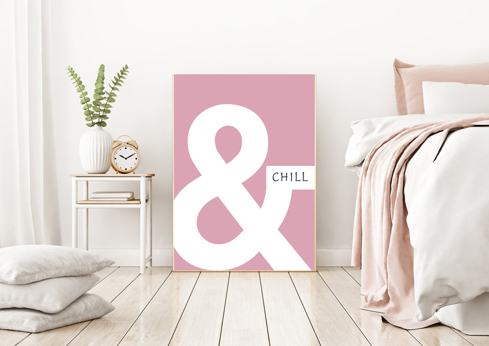 And Chill Typography Art Print Pink