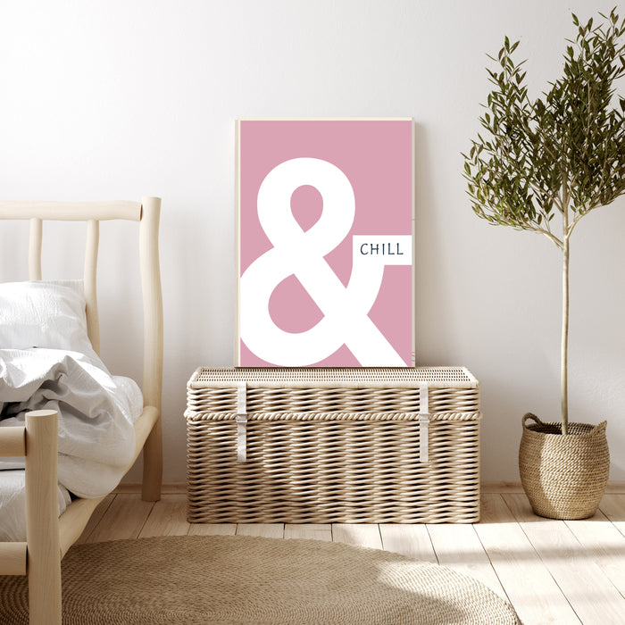 And Chill Typography Art Print Pink