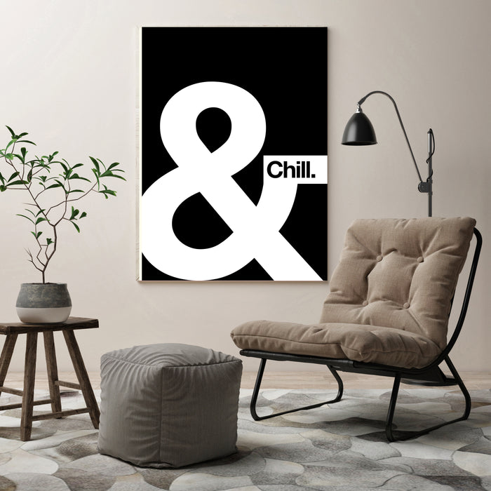 And Chill Typography Art Print