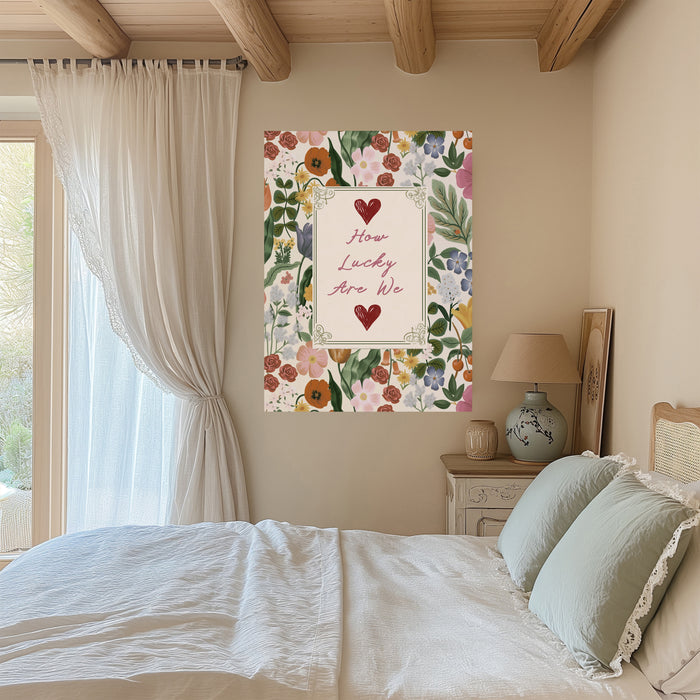 How Lucky Are We Print | Floral Typography Wall Art | Romantic Quote Print for Couples