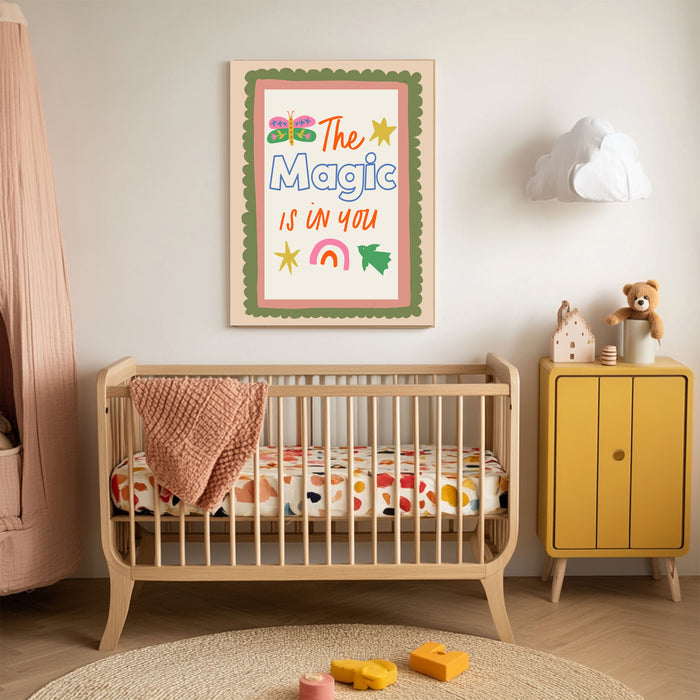 The Magic is in you Nursery Art Print