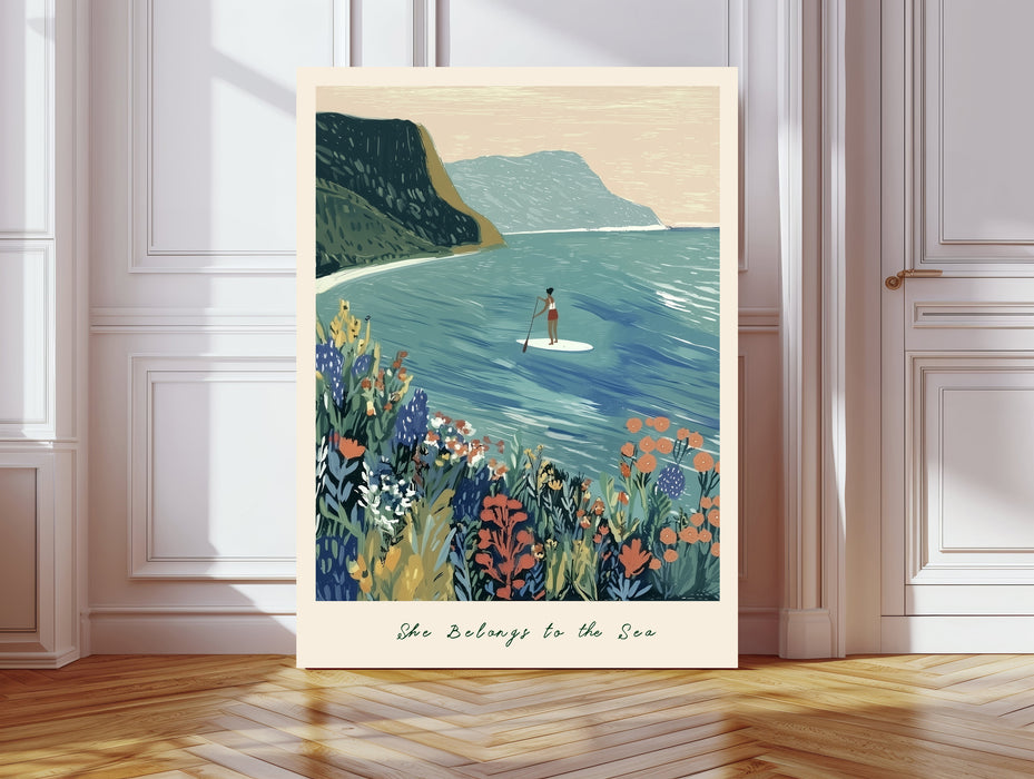She Belongs to the Sea · Paddle boarding Coastal Art Print