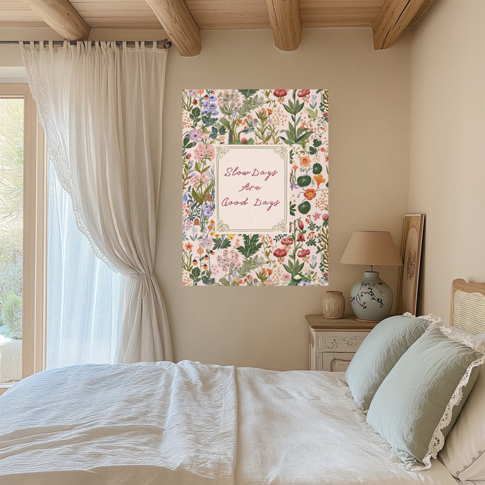 Slow Days Are Good Days Print | Floral Typography Wall Art | Calming Quote Print