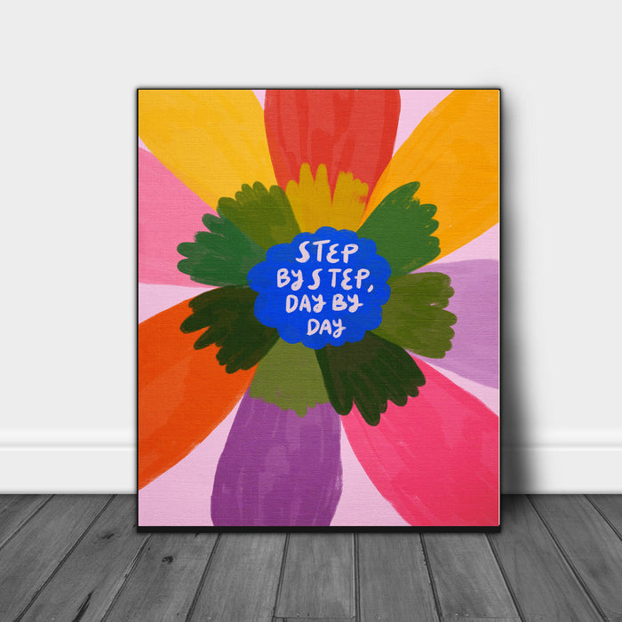 'Step by step day by day' Quote Art Print
