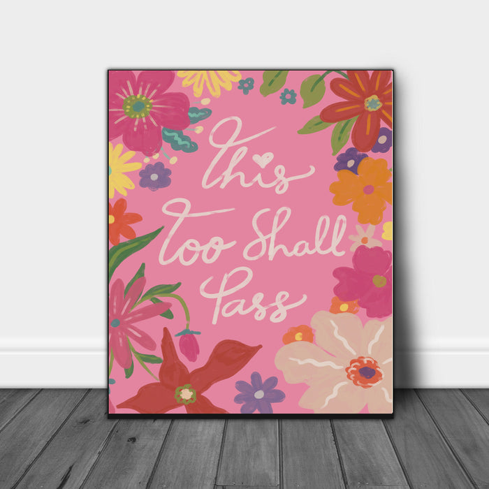 This Shall Pass Quote Art Print